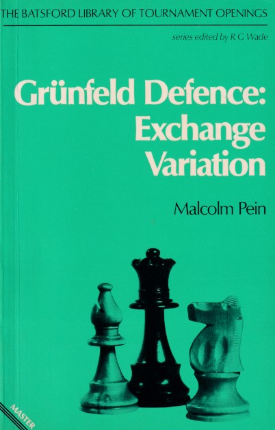 Pein, Malcolm - Grnfeld defence: exchange variation