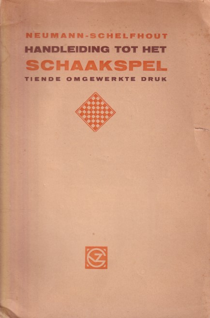 Schefthout, W.A.T. (bewerking - Handleiding tot het schaakspel (Neumann-Schelfhout)