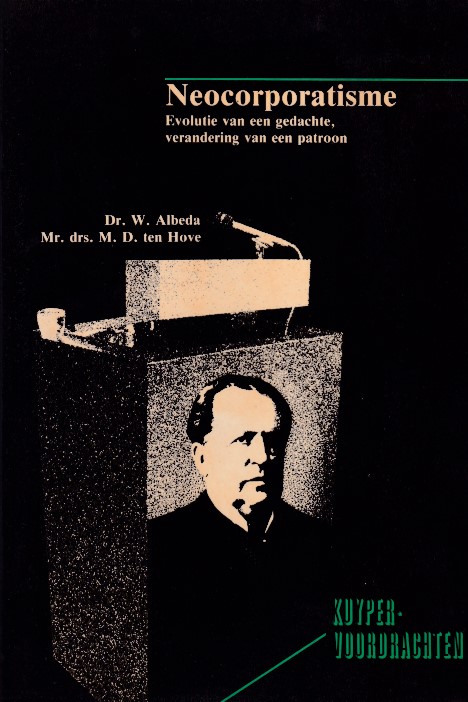Albeda, W. en M.D. ten Hove - Neocorporatisme. Evolutie van een gedachte, verandering van een patroon