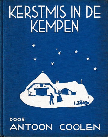 Coolen, Antoon - Kerstmis in de Kempen