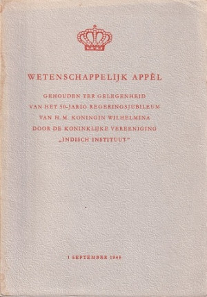 Wetenschappelijke Appèl gehouden ter gelegenheid van het 50-jarig regeringsjubileum van H.M. Koningin Wilhelmina