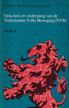 Bank, Jan - Opkomst en ondergang van de Nederlandse Volks Beweging (NVB)