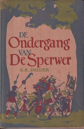 Dreijer, G.K. - De ondergang van De Sperwer