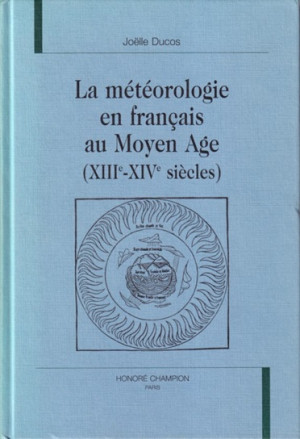 La météorologie en francais au Moyen Age (XIIIe-XIVe siècles)