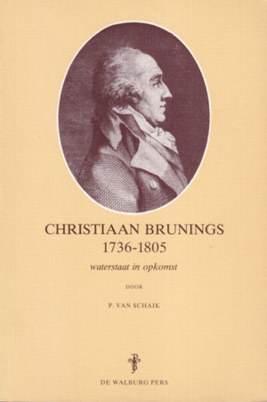 Christiaan Brunings 1736-1805. Waterstaat in opkomst