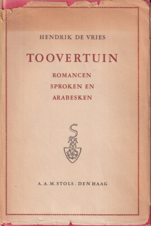 Toovertuin. Romancen, Sproken en Arabesken