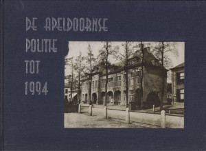 De Apeldoornse politie tot 1994
