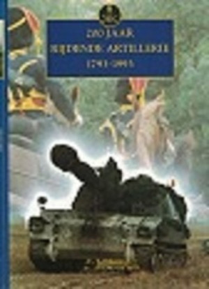 200 jaar Rijdende Artillerie 1793-1993