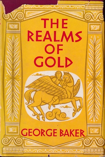 Baker, George - The realms of gold