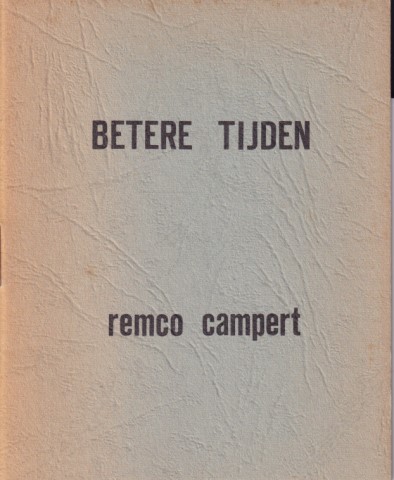Campert, Remco - Betere tijden