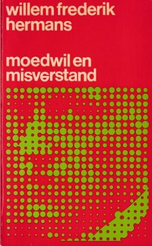Moedwil en misverstand.
