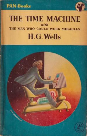 The Time Machine with The man who could work miracles