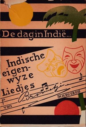 De dag in Indië. Indische eigenwijze liedjes van Brammetje