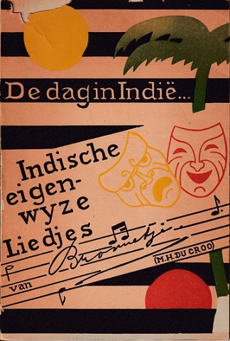 Croo, M.H. du - De dag in Indi. Indische eigenwijze liedjes van Brammetje
