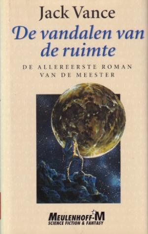 De vandalen van de ruimte