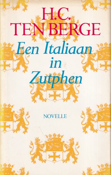 Berge, H.C. ten - Een Italiaan in Zutphen