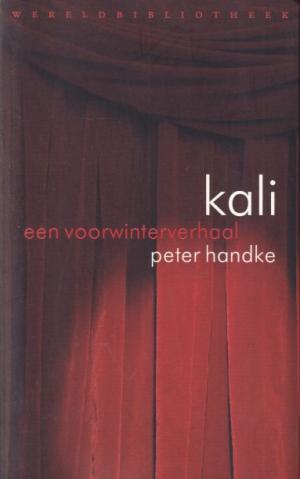 Kali. Een voorwinterverhaal.