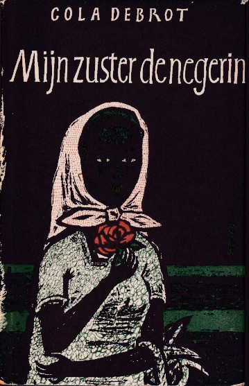 Debrot, Cola - Mijn zuster de negerin