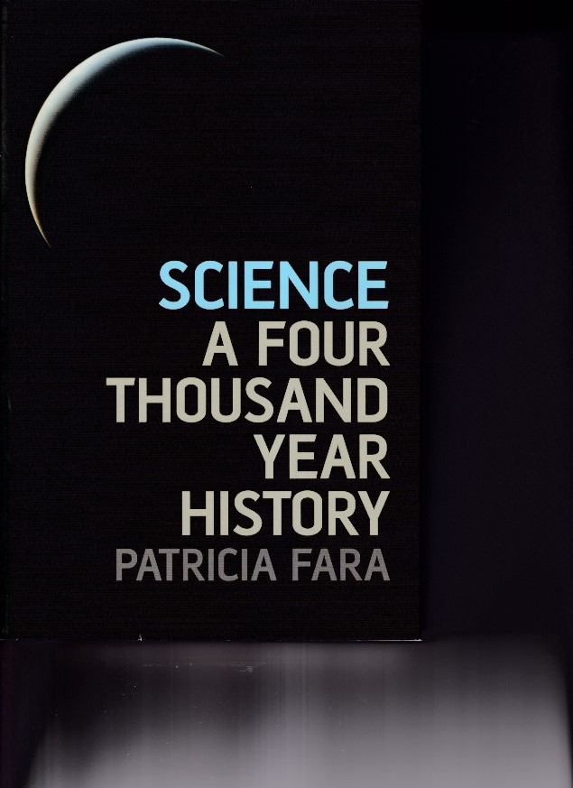 Fara, Patricia - Science. A four thousand year history