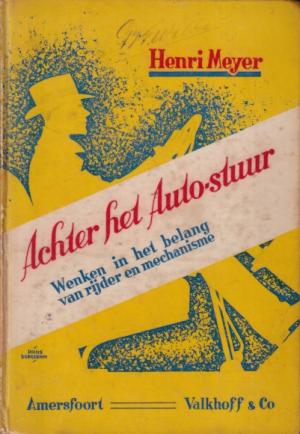 Achter het autostuur. Wenken in het belang van rijder en mechanisme