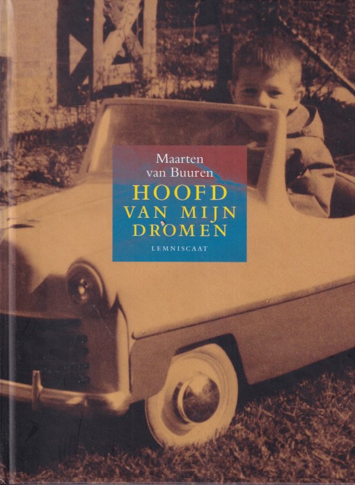 Buuren, Maarten van - Hoofd van mijn dromen . Deel I. Aan de haven (Maassluis)