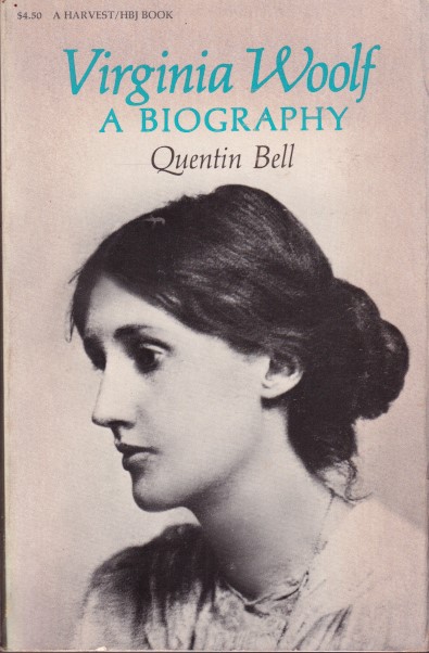 Bell, Quentin - Virginia Woolf. A biography
