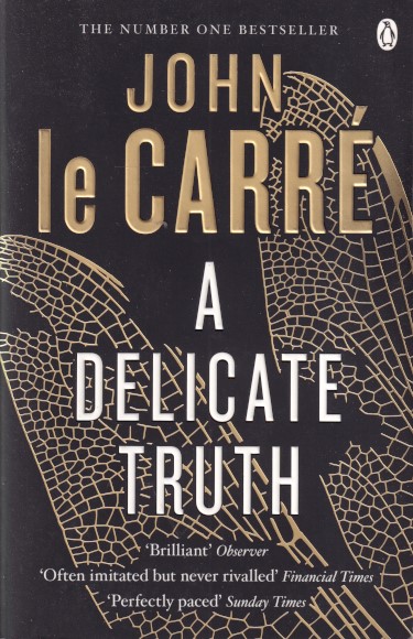 Carr, John le - A delicate truth