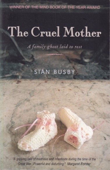 Busby, Siân - The cruel mother