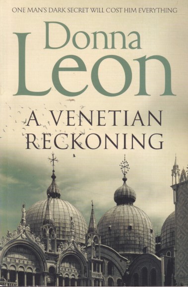 Leon, Donna - A venetian reckoning