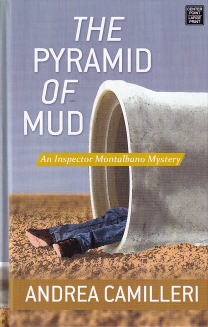 Camilleri, Andrea - The pyramid of mud
