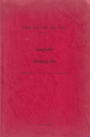 Dirk Jan van der Ven 1891-1973. Biografie en bibliografie.