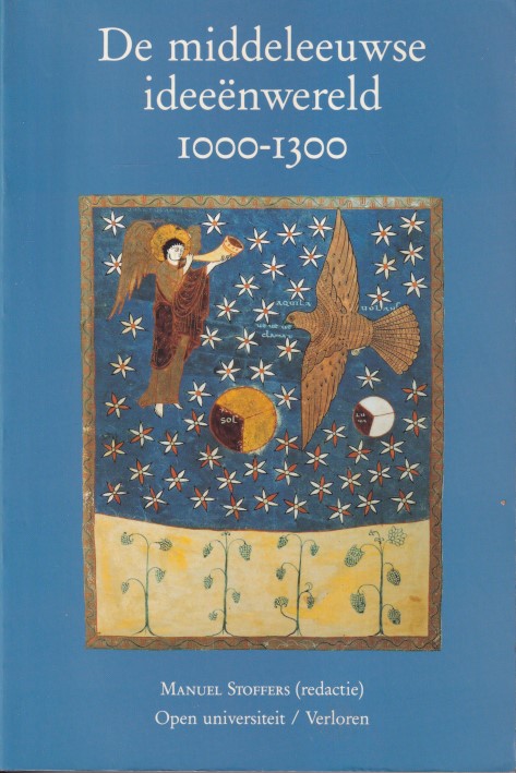 Stoffers, Manuel (redactie) - De middeleeuwse ideenwereld 1000-1300