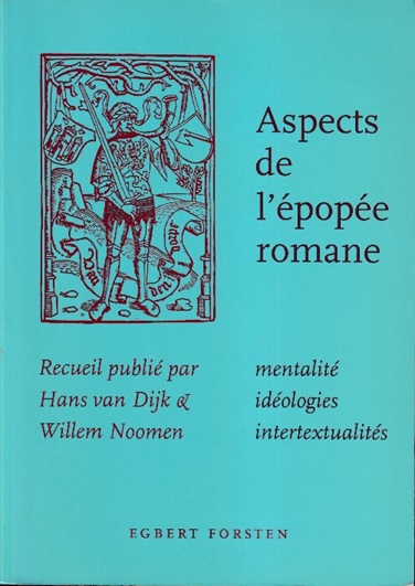 Dijk, Hans van en Willem Noomen - Aspects de l'pope romane. Mentalit - idologies - intertextualits