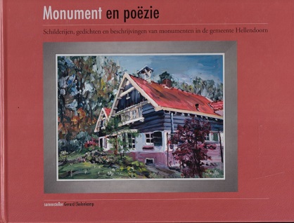 Ekelenkamp, Gerard (samenstelling) - Monument en pozie. Schilderijen, gedichten en beschrijvingen van monumenten in de gemeente Hellendoorn