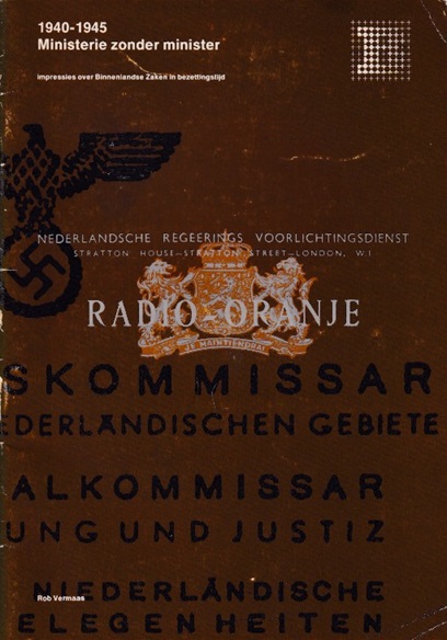 Vermaas, Rob - 1940-1945. Ministerie zonder minister