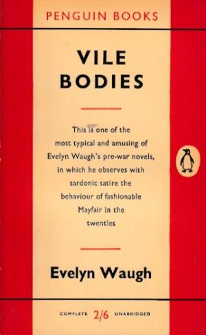 Vile bodies