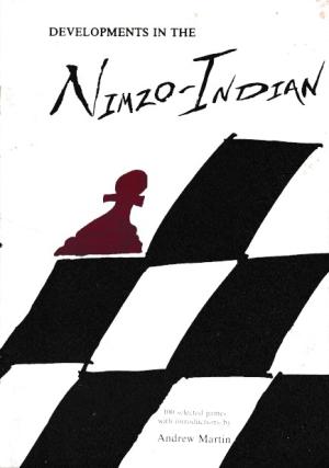 Developments in Nimzo-Indian defence. 100 selected games