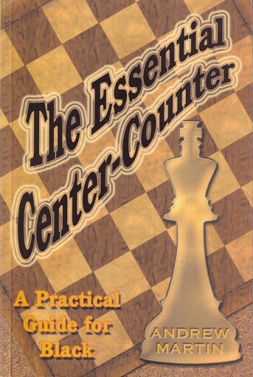Martin, Andrew - The essential center-counter. A practical guide for black