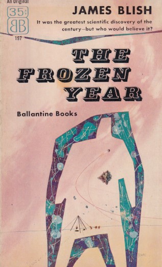Blish, James - The frozen year