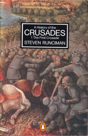 A history of the crusades. 1. The first crusade, 2. The Kingdom of Jerusalem. 3 The Kingdom of Acre