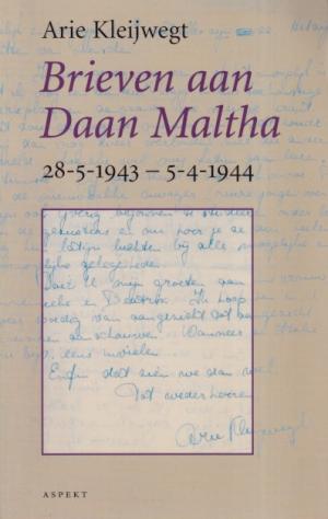 Brieven aan Daan Maltha. 28-5-1943 - 5-4-1944