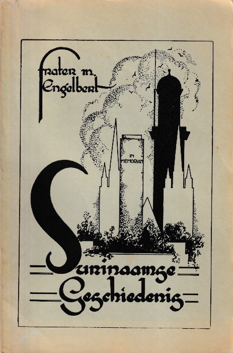 Engelbert, Frater M . - Surinaamse geschiedenis
