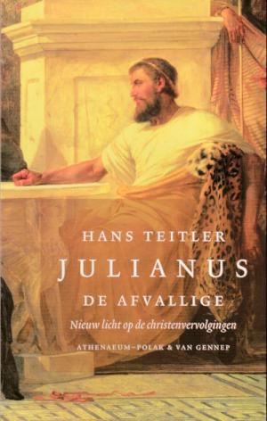 Julianus de afvallige. Nieuw licht op de christenvervolgingen