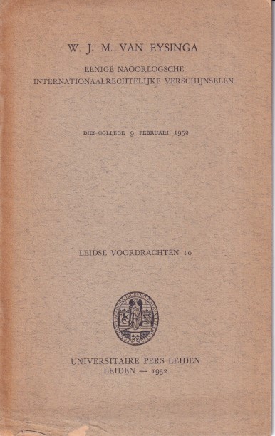 Eysinga, W.J.M. van - Eenige naoorlogsche internationalrechterlijke verschijnselen