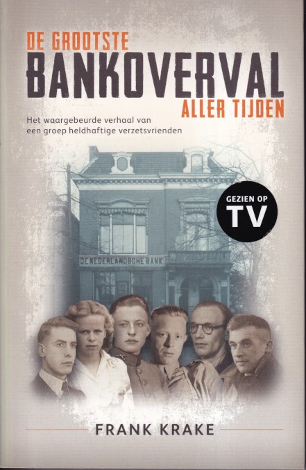 Krake, Frank - De grootste bankoverval aller tijden