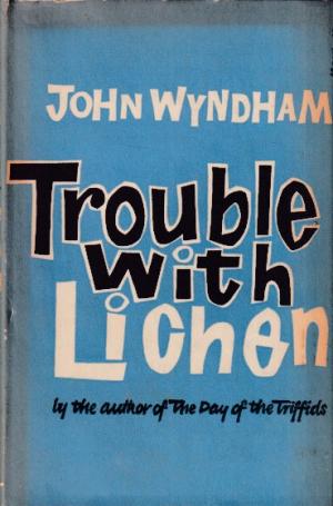 Trouble with lichen
