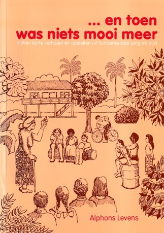 Levens, Alphons - ... en toen was niets mooi meer
