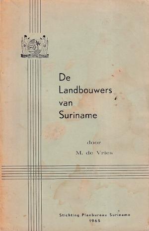De landbouwers van Suriname.