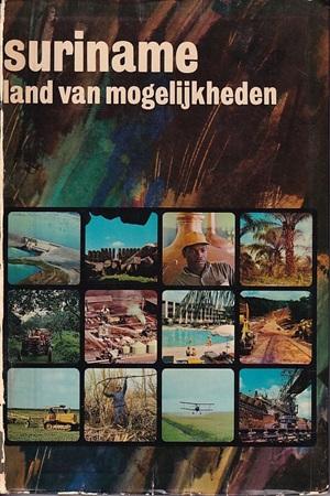 Suriname. Land van mogelijkheden
