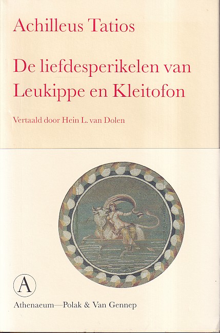 Tatios, Achilleus - De liefdesperikelen van Leukippe en Kleitofon